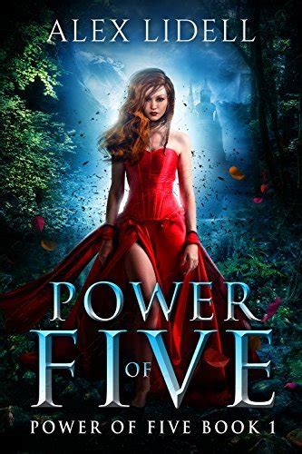 Read Power Of Five Power Of Five 1 By Alex Lidell
