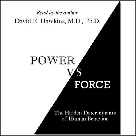 Read Online Power Vs Force By David R Hawkins