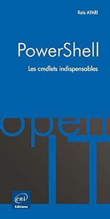 PowerShell - Les cmdlets indispensables