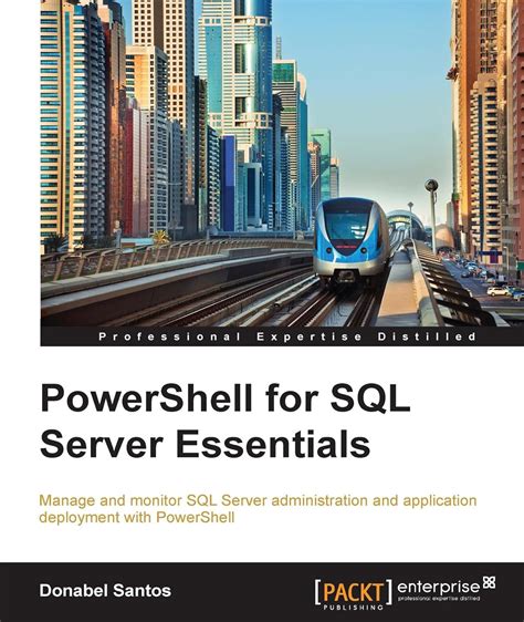Read Powershell For Sql Server Essentials By Donabel Santos