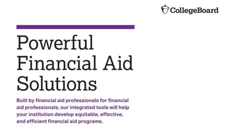 Powerful Financial Aid Solutions - College Board