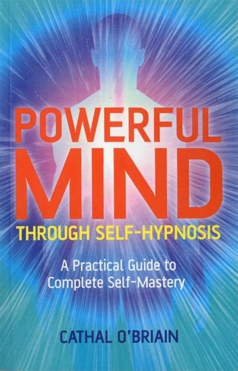 Powerful mind through self hypnosis a practical guide to complete self mastery. - Fisica manual de soluciones de walker de james s.