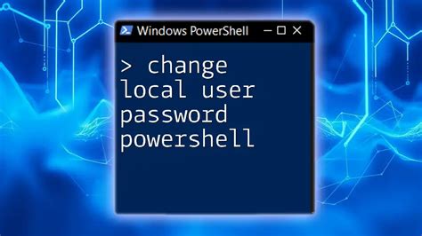 Powershell change local user password remotely.  Get-LocalUser - Modify a ...