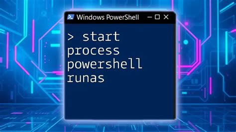 Powershell runas.  I already can launch PowerS Discover how to start process PowerShe...