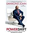 Download Powershift Transform Any Situation Close Any Deal And Achieve Any Outcome By Daymond John