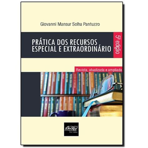 Prática dos recursos especial e extraordinário. - Manual de mecanica automotriz in spagnolo.