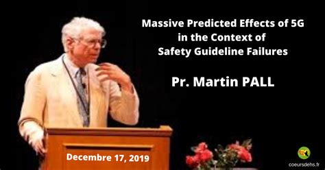 Pr. Martin Pall: Massive Predicted Effects of 5G – Dec. 17, 2024