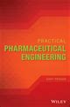 Practical Pharmaceutical Engineering