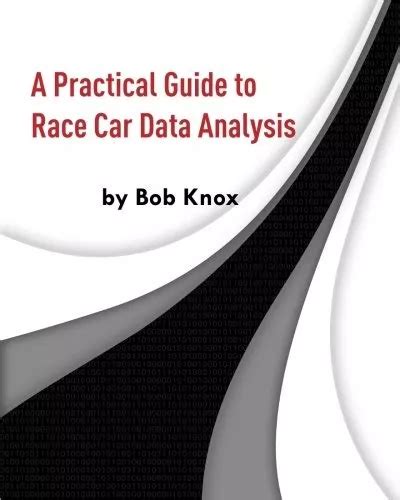 Practical Race A To Car Analysis Guide Data