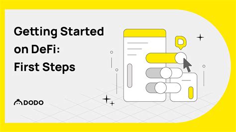 Practical Steps to Get Started with DeFi