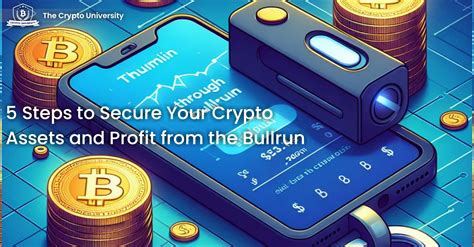 Practical Steps to Securing Your Crypto Assets