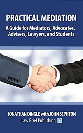 Practical arbitration a basic guide for non attorneys. - Civil litigation and dispute resolution legal english dictionary legal study e guides.