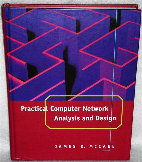 Practical computer network analysis and design mccabe. - Electrical circuit theory and technology solution manual.