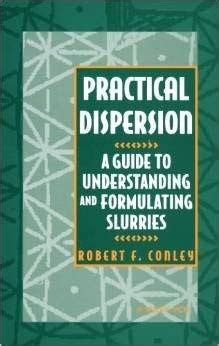 Practical dispersion a guide to understanding and formulating slurries. - The oxford handbook of the ancien r gime by william doyle.