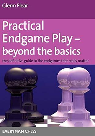Practical endgame play beyond the basics the definitive guide to the endgames that really matter everyman chess. - Życie umysłowe na warmii w czasach mikołaja kopernika.