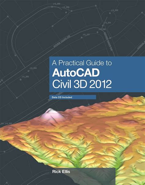 Practical guide to autocad civil 3d 2012. - The practical guide to business process reengineering using idefo.