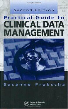 Practical guide to clinical data management second edition by susanne prokscha. - Charlie and great glass elevator teacher guide.