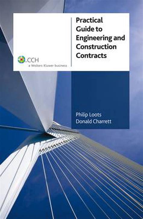 Practical guide to engineering and construction contracts by philip loots. - D16y8 engine manual en espa ol.