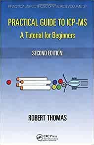 Practical guide to icp ms a tutorial for beginners second edition practical spectroscopy. - Manual de mantenimiento del volvo s60 2 4 d ao 2003.