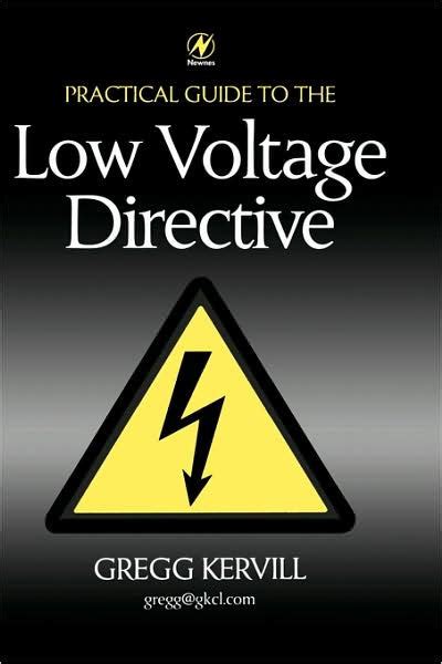Practical guide to low voltage directive by gregg kervill. - Augustiner-eremiten-nonnenkloster st. maria zu kamp bei boppard.