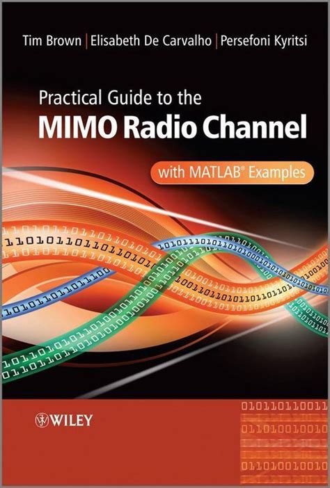 Practical guide to mimo radio channel practical guide to mimo radio channel. - Manuale della macchina per cucire elna 2005.