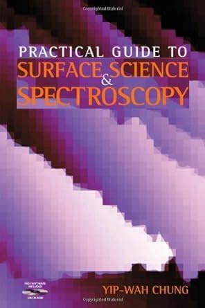 Practical guide to surface science and spectroscopy. - Engineering mechanics dynamics solution manual hibbeler.