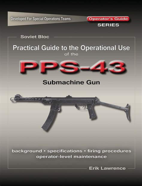 Practical guide to the operational use of the pps 43 submachine gun. - Death of a river guide by richard flanagan.