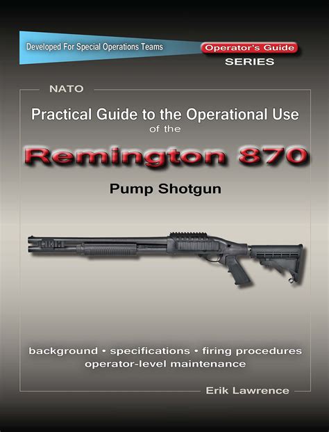 Practical guide to the operational use of the remington 870 shotgun. - Generatore manuale onan manuale parti cck.
