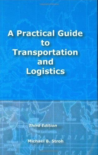 Practical guide to transportation and logistics. - Surgical procedures and anesthetic implications a handbook for nurse anesthesia.