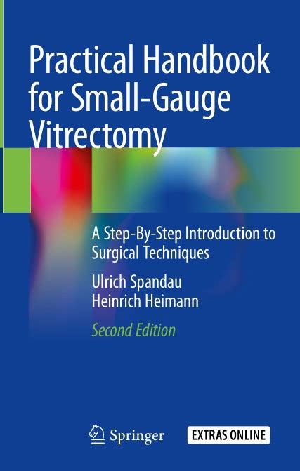 Practical handbook for small gauge vitrectomy a step by step introduction to surgical techniques. - Abajo cargar oraciones que demonios por john eckhardt.