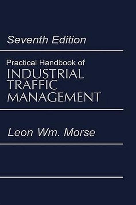 Practical handbook of industrial traffic management. - Manual for 98 mach z ski doo.