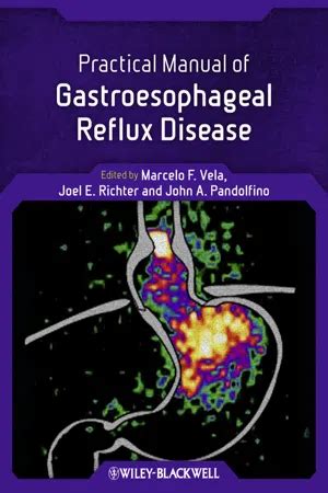 Practical manual of gastroesophageal reflux disease by marcelo f vela. - The great jazz guitarists the ultimate guide.