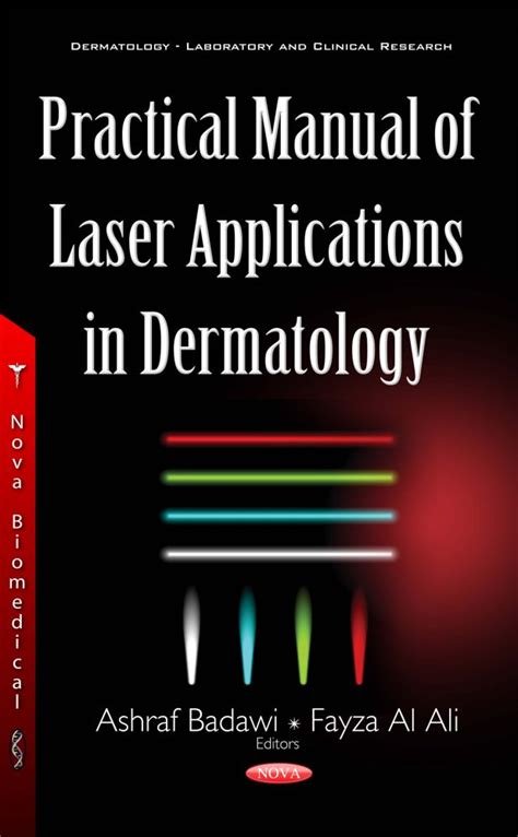 Practical manual of laser applications of dermatology. - Manuale dei manager di successo 6a edizione.
