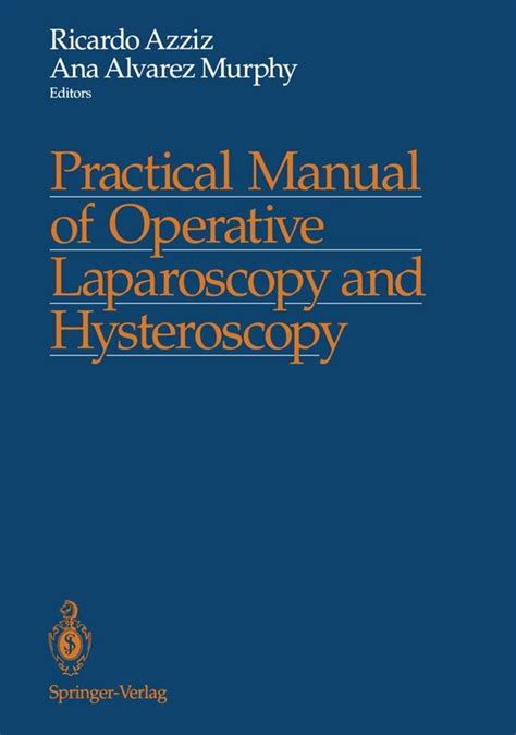 Practical manual of operative laparoscopy and hysteroscopy. - Manuale della gru a torre potain.