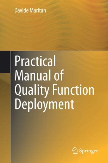 Practical manual of quality function deployment by davide maritan. - Manuale di progettazione e produzione di sistemi di bin wu.