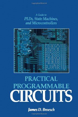 Practical programmable circuits a guide to plds state machines and. - Mathematica 4 0 standard add on packages the official guide to over a thousand additional functions for use with.