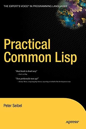 Read Online Practical Common Lisp By Peter Seibel