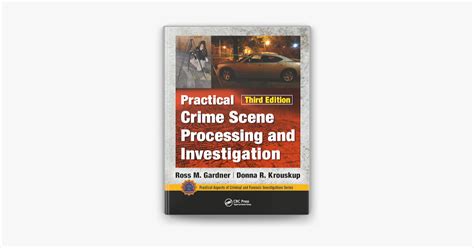 Read Online Practical Crime Scene Processing And Investigation Third Edition By Ross M Gardner