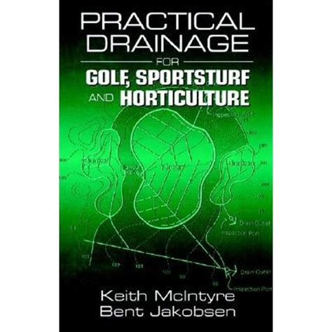 Read Online Practical Drainage For Golf Sportsturf And Horticulture By Keith Mcintyre