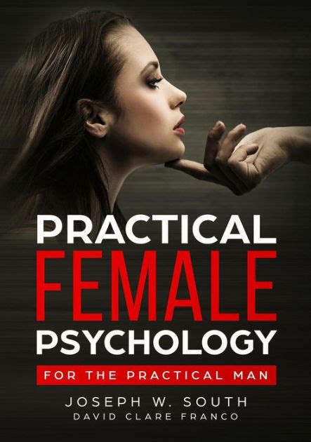 Download Practical Female Psychology For The Practical Man By Joseph W South