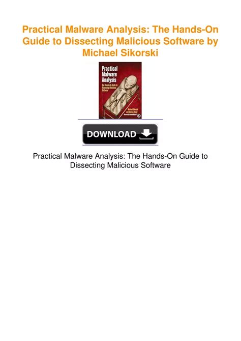 Read Practical Malware Analysis The Handson Guide To Dissecting Malicious Software By Michael Sikorski