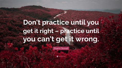 Practice
