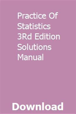 Practice Of Statistics 3rd Edition Solutions