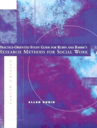 Practice Oriented Study Guide For Research Methods For Social Work
