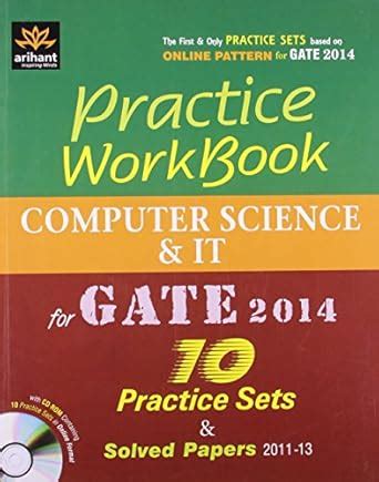 Practice Workbook - Computer Science & it for Gate 2014...