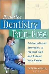 Practice dentistry pain free evidence based ergonomic strategies to prevent. - Honda spazzaneve hs55 manuale di riparazione.