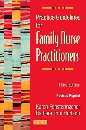 Practice guidelines for family nurse practitioners revised reprint 3e fentsmacher practice guidelines for. - Le guide des pierres de soins.
