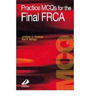 Full Download Practice Mcqs For The Final Frca By Jonathan G Hardman