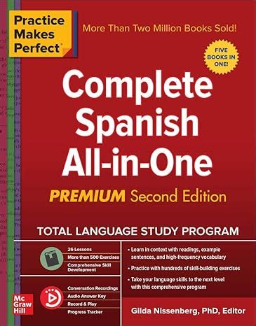 Full Download Practice Makes Perfect Complete Spanish Allinone Premium Second Edition By Gilda Nissenberg