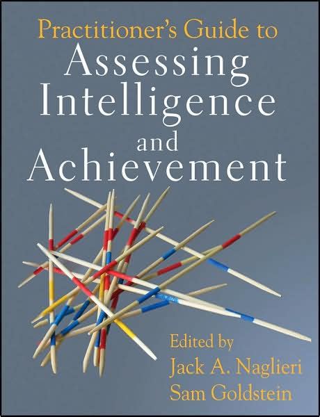 Practitioners guide to assessing intelligence and achievement. - Das toolkit für akademische autoren ein benutzerhandbuch.